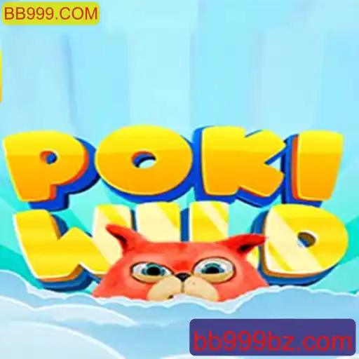 Descubra o Mundo Fascinante de PokiWild e BB999.COM